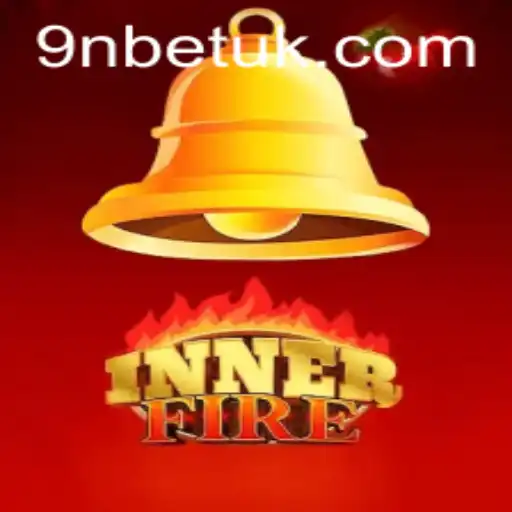 Exploring InnerFire: Innovation in Gaming with 9Nbet