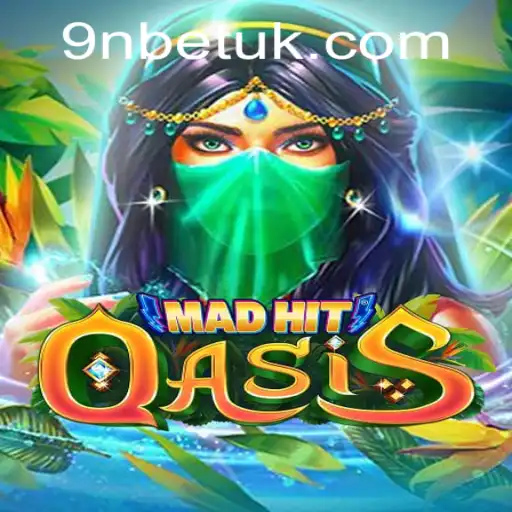 MadHitOasis: A Thrilling Adventure Awaits with 9Nbet
